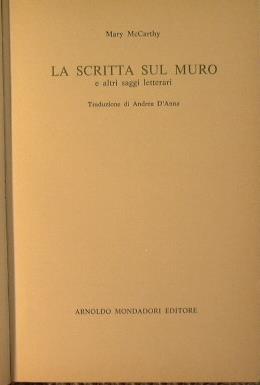 La scritta sul muro e altri saggi letterari - Mary McCarthy - copertina