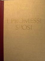 I promessi sposi Storia milanese del secolo XVII scoperta e rifatta da Alessandro Manzoni