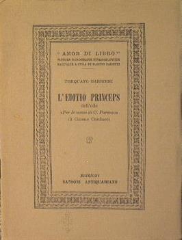 L' editio Princeps. Dell'Ode Per le nozze di C. Parenzo di Giosué Carducci - Torquato Barbieri - copertina
