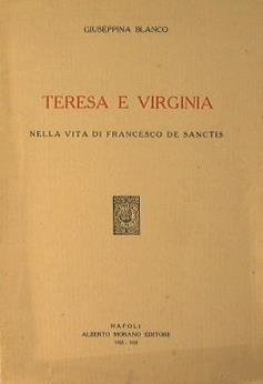 Teresa e Virginia nella vita di Francesco De Sanctis - Giuseppina Blanco - copertina