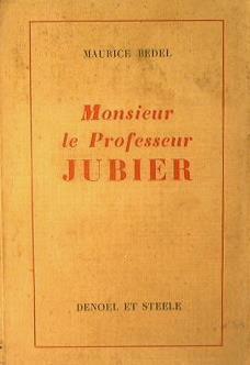 Monsieur le Professeur Jubier - Maurice Bedel - copertina