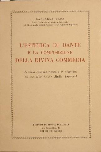 L' estetica di Dante e la composizione della Divina Commedia - Raffaele Papa - copertina