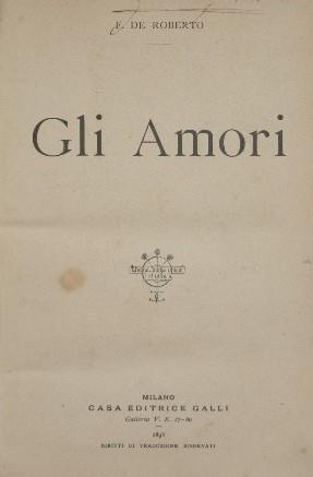 Gli Amori - Federico De Roberto - copertina