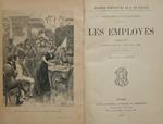 Les employés. Sarrasine. Gaudissart II. Facino Cane