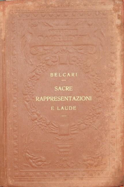 Sacre rappresentazioni e laude - Feo Belcari - copertina