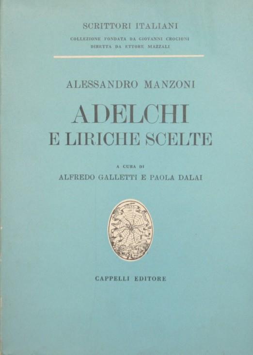 Adelchi. E liriche scelte - Alessandro Manzoni - copertina