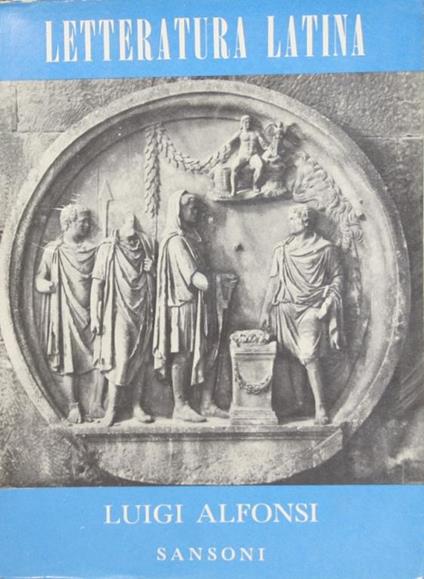 Letteratura latina - Luigi Alfonsi - copertina