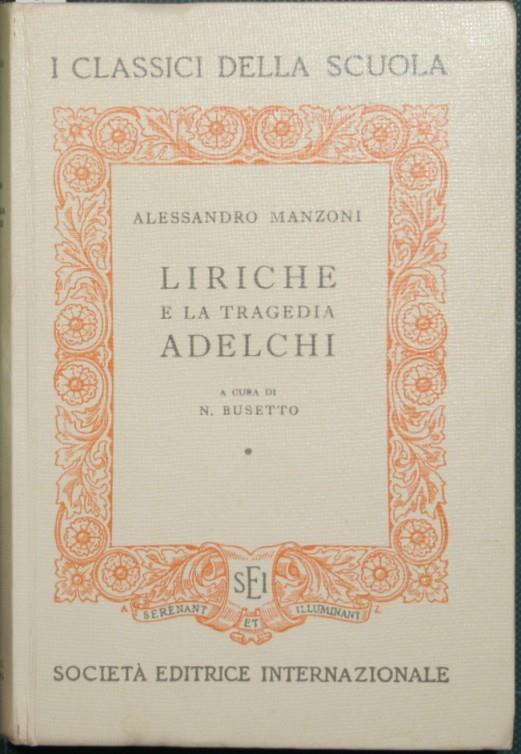 Liriche e la tragedia Adelchi - Alessandro Manzoni - copertina