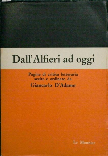 Dall'Alfieri ad oggi. Pagine di critica letteraria - copertina