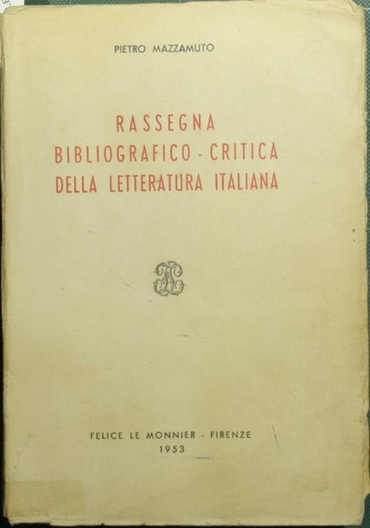 Rassegna bibliografico-critica della letteratura italiana - Pietro Mazzamuto - copertina