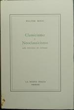 Classicismo e Neoclassicismo. Nella letteratura del Settecento