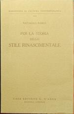 Per la storia dello stile rinascimentale. Il Furioso, il Principe, l'Aminta, la Liberata
