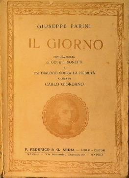 Il Giorno con una scelta di Odi e Sonetti e col Dialogo sopra la Nobiltà - Giuseppe Parini - copertina