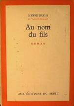 Au nom du fils. Roman