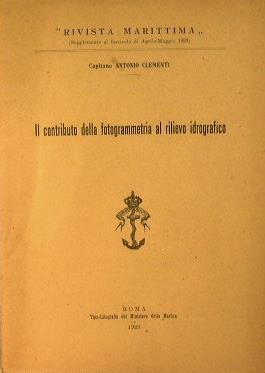 Il contributo della fotogrammetria al rilievo idrografico - Antonio Clementi - copertina