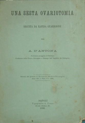Una sesta ovariotomia seguita da rapida guarigione - A. D'Antona - copertina