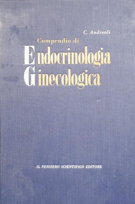 Compendio di endocrinologia ginecologica - Cesare Andreoli - copertina