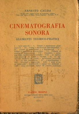 Cinematografia sonora elementi teorico pratici - Ernesto Cauda - copertina