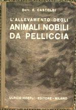 L' allevamento degli animali nobili da pelliccia nell' industria e nella pellicceria