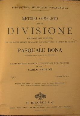 Metodo completo per la Divisione espressamente composto per uso degli allievi del Regio Conservatorio di Musica di Milano - Pasquale Bona - copertina