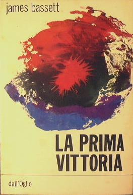 La prima vittoria - James Bassett - copertina
