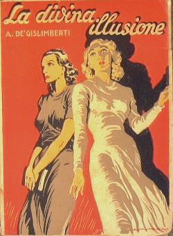La divina Illusione - Adriana De Gislimberti - copertina