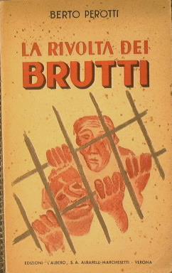 La rivolta dei brutti - Berto Perotti - copertina