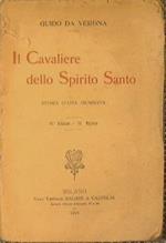 Il cavaliere dello Spirito Santo. Storia d'una giornata