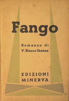 Fango - Vicente Blasco Ibáñez - copertina