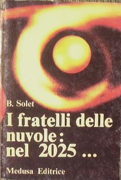 I fratelli delle nuvole nel 2025 - Bertrand Solet - copertina