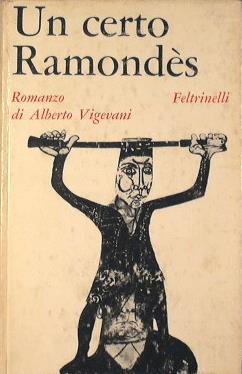 Un certo Ramondes - Alberto Vigevani - copertina