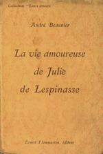 La vie amoureuse de Julie de Lespinasse