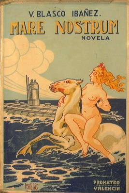 Mare Nostrum - Vicente Blasco Ibáñez - copertina