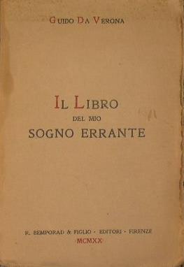 Il libro del mio sogno errante - Guido Da Verona - copertina