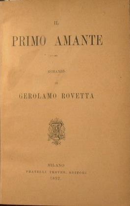 Il Primo Amante - Gerolamo Rovetta - copertina