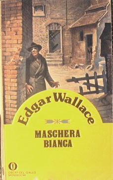 Maschera bianca - Edgar Wallace - copertina