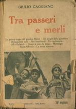 Tra passeri e merli. La prima tappa del giudice Nemi. Gli scogli della giustizia. Delinquente nato. Nei bassifondi. Un reclusorio. Al cellulare!. -Come si cura la teppa. Nostalgie. Sant'Antonio. La terza sezione