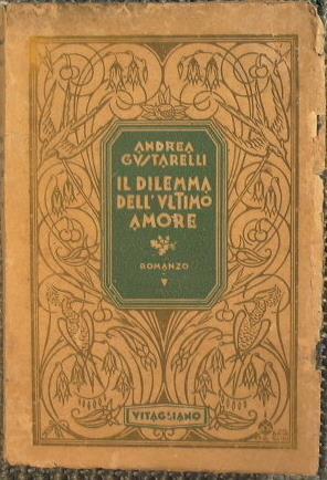 Il dilemma dell'ultimo amore - Andrea Gustarelli - copertina