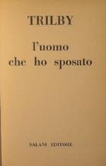 L' uomo che ho sposato