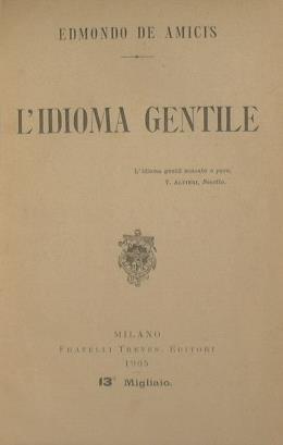 L' idioma gentile - Edmondo De Amicis - copertina