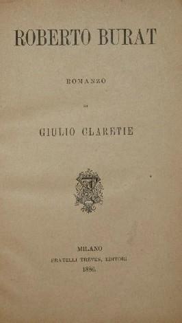 Roberto Burat - Jules Claretie - copertina