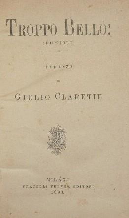 Troppo bello!. Puyjoli - Jules Claretie - copertina