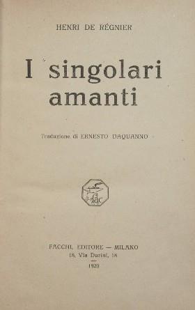 I singolari amanti - Henri de Regnier - copertina
