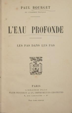 L' eau profonde. Les pas dans les pas - Paul Bourget - copertina