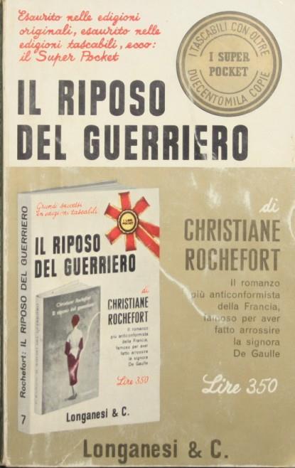 Il riposo del guerriero. Romanzo - Christiane Rochefort - copertina