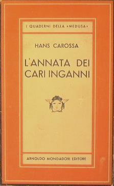 L' annata dei cari inganni - Hans Carossa - copertina