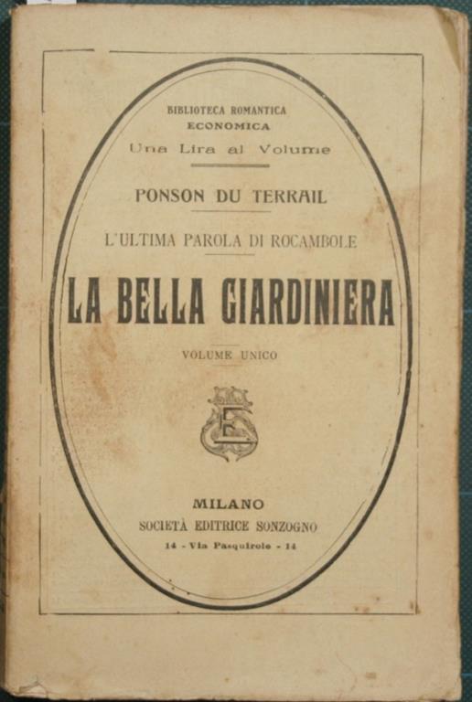 La bella Giardiniera. L'ultima parola di Rocambole - Pierre Alexis Ponson du Terrail - copertina