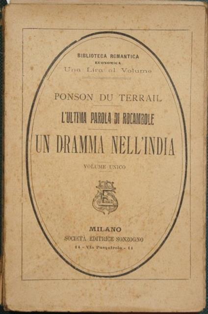 Un dramma nell'India. L'ultima parola di Rocambole - Pierre Alexis Ponson du Terrail - copertina