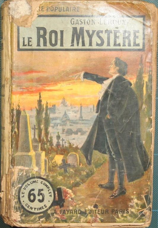 Le Roi Mystére - Gaston Leroux - copertina