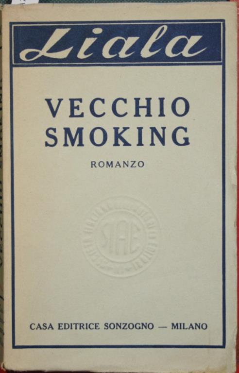 Vecchio smoking. Romanzo - Liala - copertina